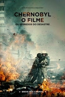 Chernobyl: O Filme – Os Segredos do Desastre