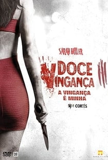 Doce Vingança 3: A Vingança é Minha