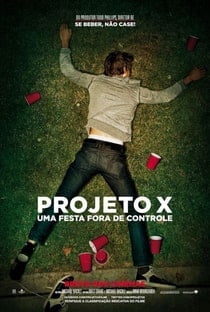 Projeto X: Uma Festa Fora de Controle