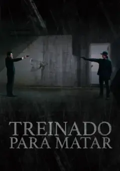 Treinado Para Matar