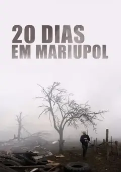 20 Dias em Mariupol