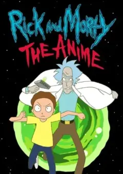 Rick e Morty: O Anime 1ª Temporada