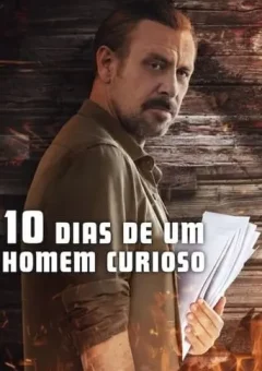 10 Dias de um Homem Curioso