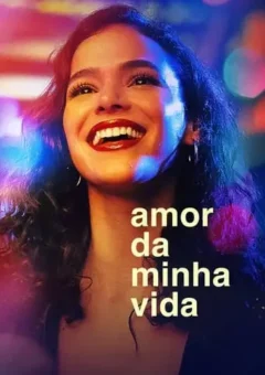 Amor da Minha Vida 1ª Temporada