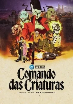 Comando das Criaturas 1ª Temporada